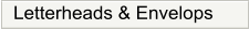 Letterheads & Envelops